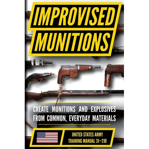 U.S. Army Improvised Munitions Handbook