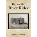 Days of the River Rider