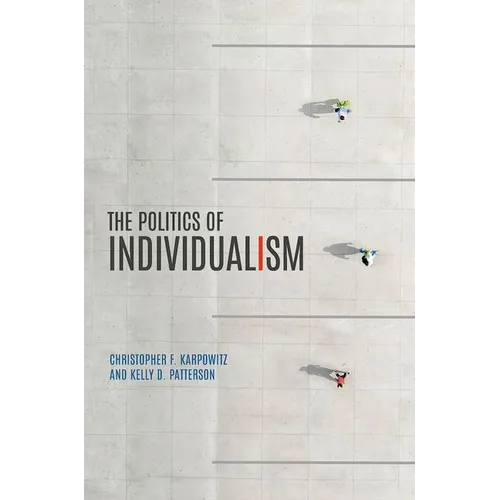 The Politics of Individualism