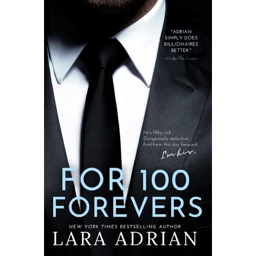 For 100 Forevers: A Steamy Billionaire Romance