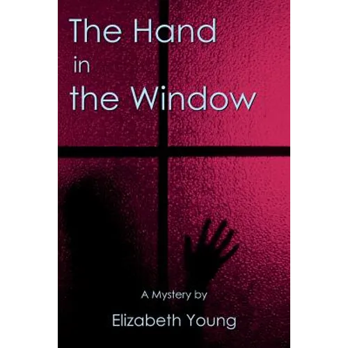 The Hand in the Window