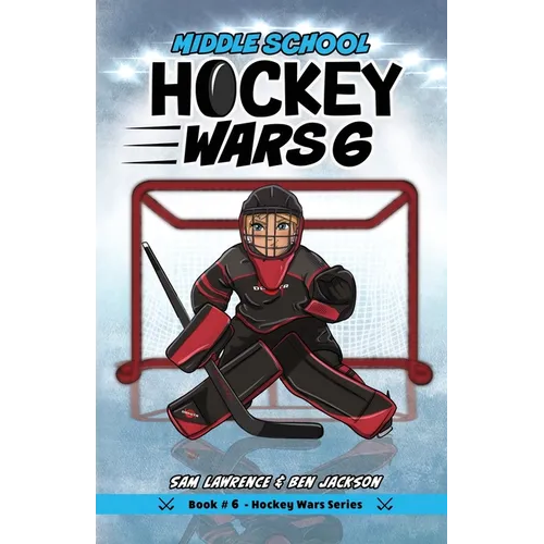 Hockey Wars 6: Middle School