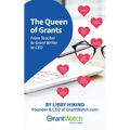 The Queen of Grants From Teacher to Grant Writer to CEO