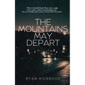 The Mountains May Depart
