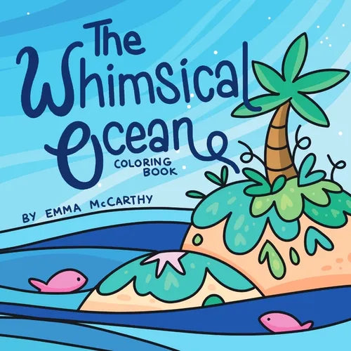 The Whimsical Ocean: Coloring Book