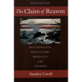 The Claim of Reason: Wittgenstein, Skepticism, Morality, and Tragedy