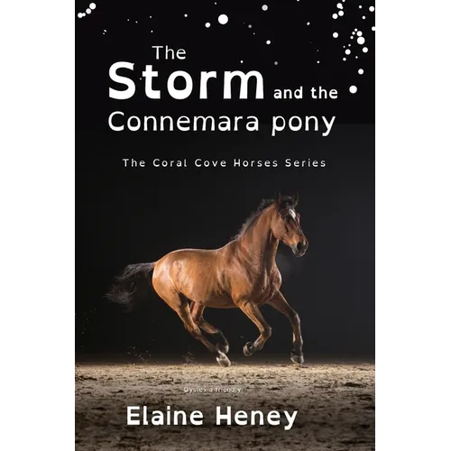 The Storm and the Connemara Pony - Dyslexia Friendly
