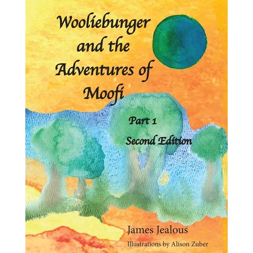 Wooliebunger and the Adventures of Moofi