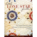 Little Lone Star Quilts: Sew Perfect Points Every Time - Exciting New Paper-Piecing Technique - 7 Projects