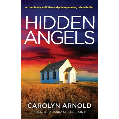 Hidden Angels: A completely addictive and pulse-pounding crime thriller