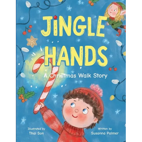 Jingle Hands: A Christmas Walk Story