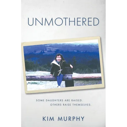 Unmothered