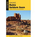 Hiking Ruins Seldom Seen