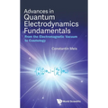 Advances in Quantum Electrodynamics Fundamentals