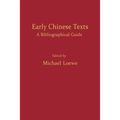 Early Chinese Texts: A Bibliographic Guide