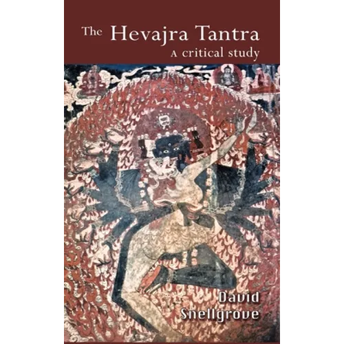 The Hevajra Tantra: A Critical Study