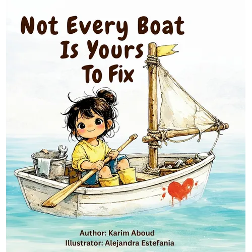 Not Every Boat Is Yours To Fix