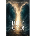 But God!