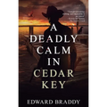 A Deadly Calm in Cedar Key