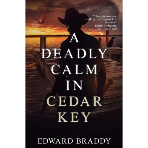 A Deadly Calm in Cedar Key