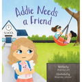 Addie Needs a Friend