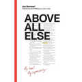 Above All Else: My Heart, My Responsibility