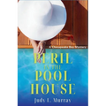 Peril in the Pool House: A Chesapeake Bay Mystery