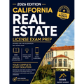 California Real Estate Exam Guide: Master the Exam with In-Depth Theory, 500 Expertly Explained Practice Questions, Flashcards, and Proven Strategies