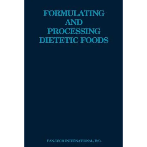Formulating and Processing Dietetic Foods