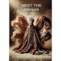 Meet the Orisas