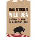 Wild Idea: Buffalo and Family in a Difficult Land