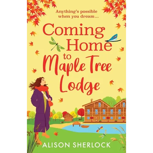Coming Home to Maple Tree Lodge