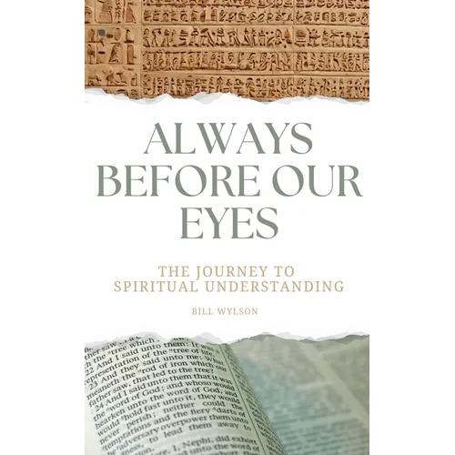Always Before Our Eyes