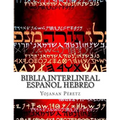 BIblia Interlineal Español Hebreo: La Restauracion