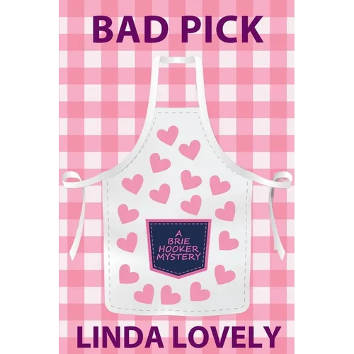 Bad Pick: A Brie Hooker Mystery