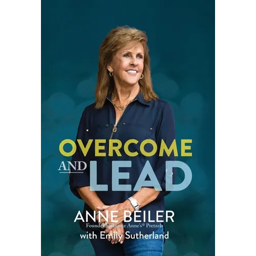 Overcome and Lead