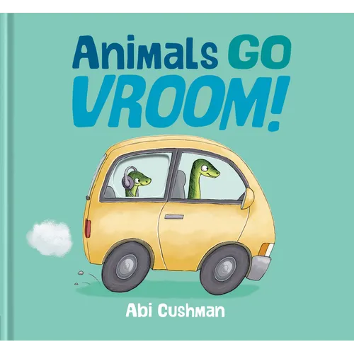 Animals Go Vroom!