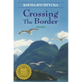 Crossing the Border
