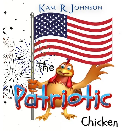 The Patriotic Chicken