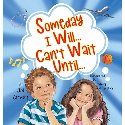 Someday I Will... Can't Wait Until...