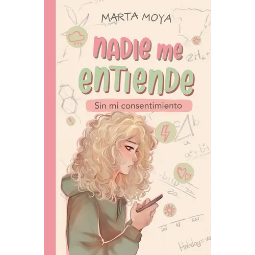 Nadie me entiende 2: Sin mi consentimiento