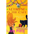 A Corpse in the Cafe: A French Quarter Mystery