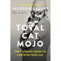 Total Cat Mojo: The Ultimate Guide to Life with Your Cat