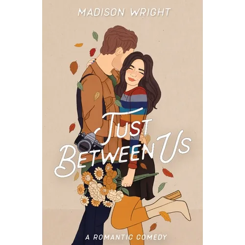 Just Between Us