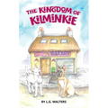 The Kingdom of Kilminkie