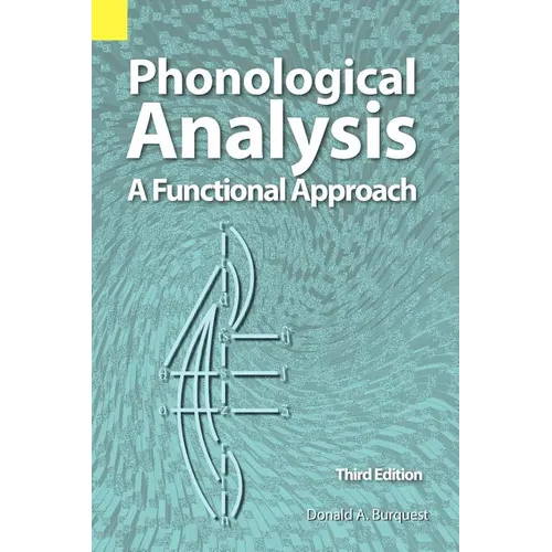 Phonological Analysis: A Functional Approach, 3rd Edition