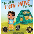 The Little Regenerative Farmer
