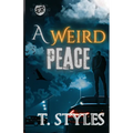 A Weird Peace (The Cartel Publications Presents)