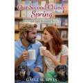 Our Second-Chance Spring
