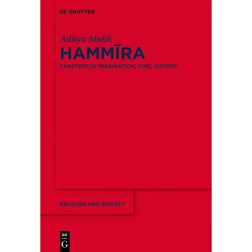 Hammīra: Chapters in Imagination, Time, History